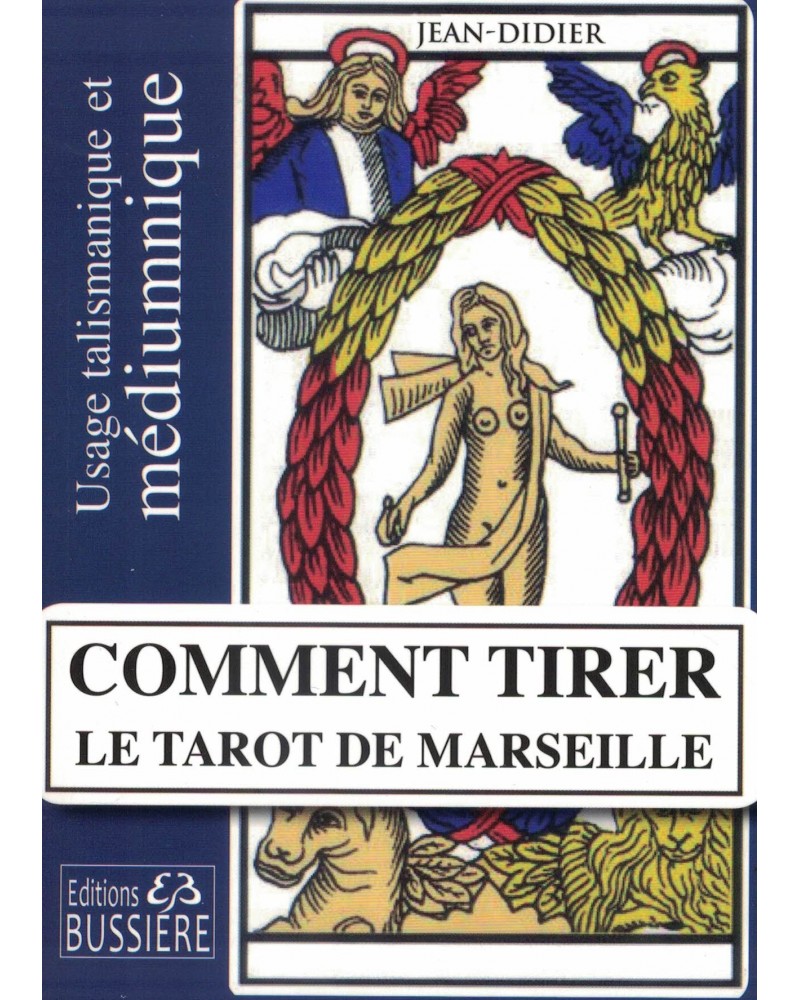COMMENT TIRER LE TAROT DE MARSEILLE